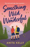 Something Wild & Wonderful (eBook, ePUB)