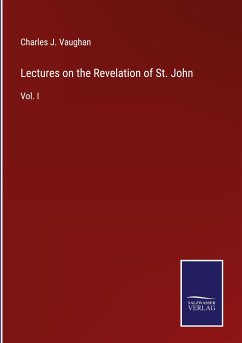 Lectures on the Revelation of St. John - Vaughan, Charles J.