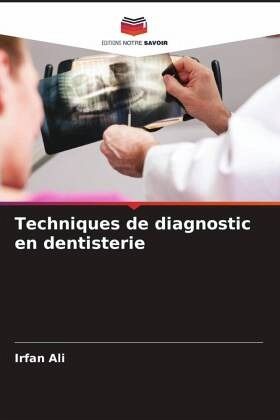 Techniques de diagnostic en dentisterie