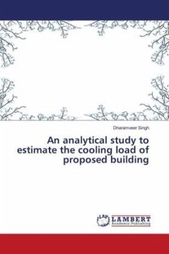 An analytical study to estimate the cooling load of proposed building