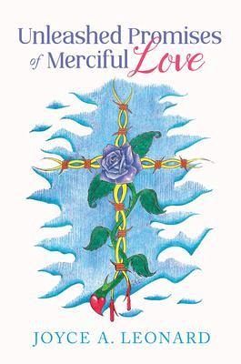 Unleashed Promises of Merciful Love (eBook, ePUB)