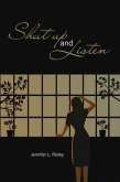 Shut Up and Listen (eBook, ePUB)