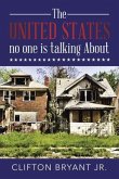 The United States no one is talking About (eBook, ePUB)