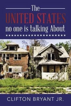 The United States no one is talking About (eBook, ePUB) - Bryant, Clifton