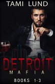 Detroit Mafia Books 1-3 (Detroit Mafia Romance, #0) (eBook, ePUB)