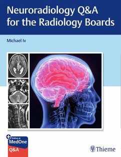 Neuroradiology Q&A for the Radiology Boards (eBook, ePUB) - Iv, Michael