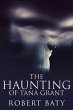 The Haunting of Tana Grant (eBook, ePUB) - Bild 1