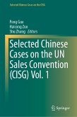 Selected Chinese Cases on the UN Sales Convention (CISG) Vol. 1 (eBook, PDF)