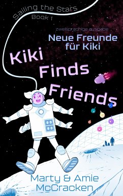 Neue Freunde für Kiki (eBook, ePUB) - McCracken, Amie; McCracken, Marty