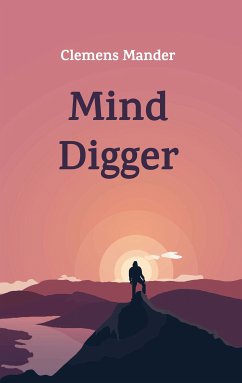Mind Digger (eBook, ePUB) - Mander, Clemens