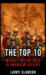The Top 10 Worst Wildfires in American... - Bild 1