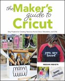 The Makers Guide to Cricut (eBook, ePUB)