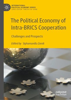 The Political Economy of Intra-BRICS Cooperation (eBook, PDF)