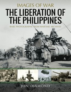 The Liberation of the Philippines (eBook, ePUB) - Diamond, Jon