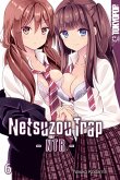 Netsuzou Trap - NTR - 06 (eBook, PDF)