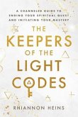 The Keepers Of The Light Codes (eBook, ePUB)
