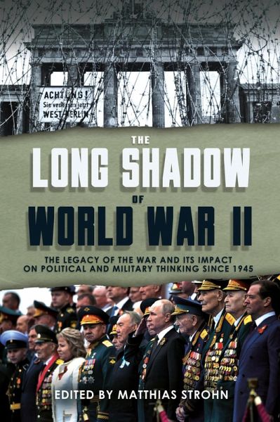 The Long Shadow of World War II (eBook, ePUB) The Long Shadow of World War II (eBook, ePUB)