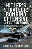 Hitler's Strategic Bombing Offensive on the Eastern Front (eBook, ePUB)