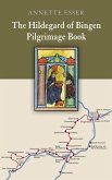 The Hildegard of Bingen Pilgrimage Book (eBook, ePUB)