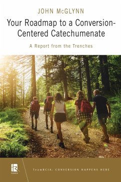 Cover Your Roadmap to a Conversion-Centered Catechumenate (eBook, ePUB)