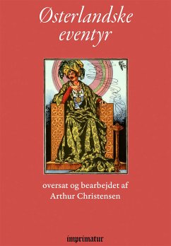 Østerlandske eventyr (eBook, ePUB) - Christensen, Arthur