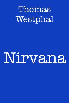 Nirvana (eBook, ePUB) - Westphal, Thomas