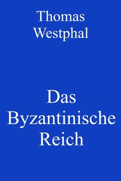 Cover Das Byzantinische Reich (eBook, ePUB)
