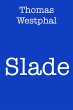 Slade (eBook, ePUB) - Bild 1