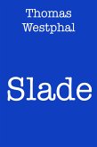 Slade (eBook, ePUB)