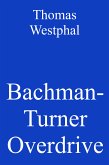 Bachman-Turner Overdrive (eBook, ePUB)