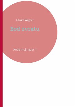 Bod zvratu (eBook, ePUB) - Wagner, Eduard