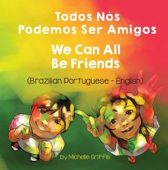 We Can All Be Friends (Brazilian Portuguese-English) (eBook, ePUB) Cover We Can All Be Friends (Brazilian Portuguese-English) (eBook, ePUB)