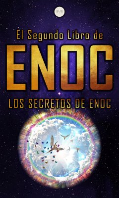 El Segundo Libro de Enoc (eBook, ePUB) - Enoc; Enoc