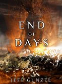 End of Days (The Legend Of The Gate Keeper, #6) (eBook, ePUB)