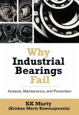 Why Industrial Bearings Fail (eBook, ePUB)