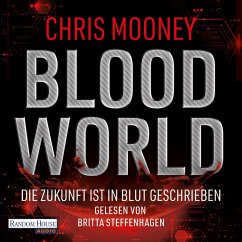 Blood World - Die Zukunft ist in Blut geschrieben (MP3-Download) - Mooney, Chris