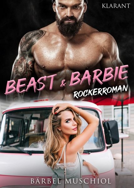 Beast and Barbie. Rockerroman (eBook, ePUB)