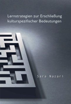 Lernstrategien zur Erschließung kulturspezifischer Bedeutungen (eBook, PDF) - Nazari, Sara