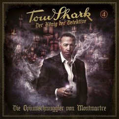Folge 4 - Die Opiumschmuggler von Montmartre (MP3-Download) - Graf-Carl, Tobias
