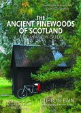 The Ancient Pinewoods of Scotland (eBook, ePUB)