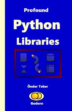 Profound Python Libraries (eBook, ePUB) - Teker, Onder