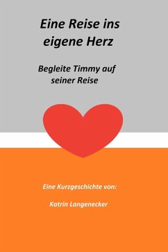 Eine Reise ins eigene Herz (eBook, ePUB) - Langenecker, Katrin