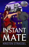 Instant Mate (The Real Werewives of Colorado, #4) (eBook, ePUB)