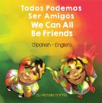 We Can All Be Friends (Spanish-English) (eBook, ePUB)