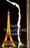 Paris Toujours Paris (eBook, ePUB)