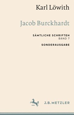 Karl Löwith: Jacob Burckhardt - Löwith, Karl