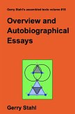 Overview and Autobiographical Essays (eBook, ePUB)