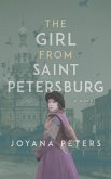 The Girl From Saint Petersburg (An Industrial Historical Fiction Series, #1) (eBook, ePUB)