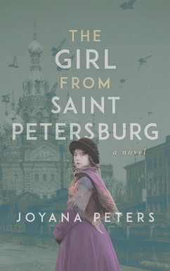 Cover The Girl From Saint Petersburg (An Industrial Historical Fiction Series, #1) (eBook, ePUB)