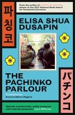 The Pachinko Parlour (eBook, ePUB)